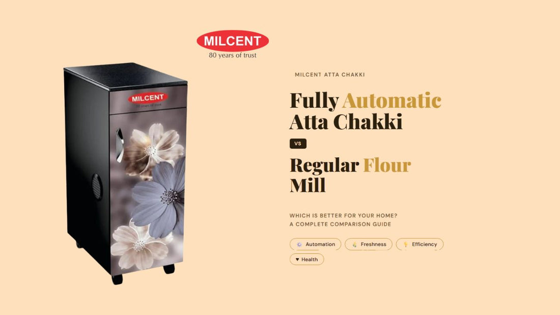 Fully Automatic Atta Chakki vs Regular Flour Mill: Complete Comparison