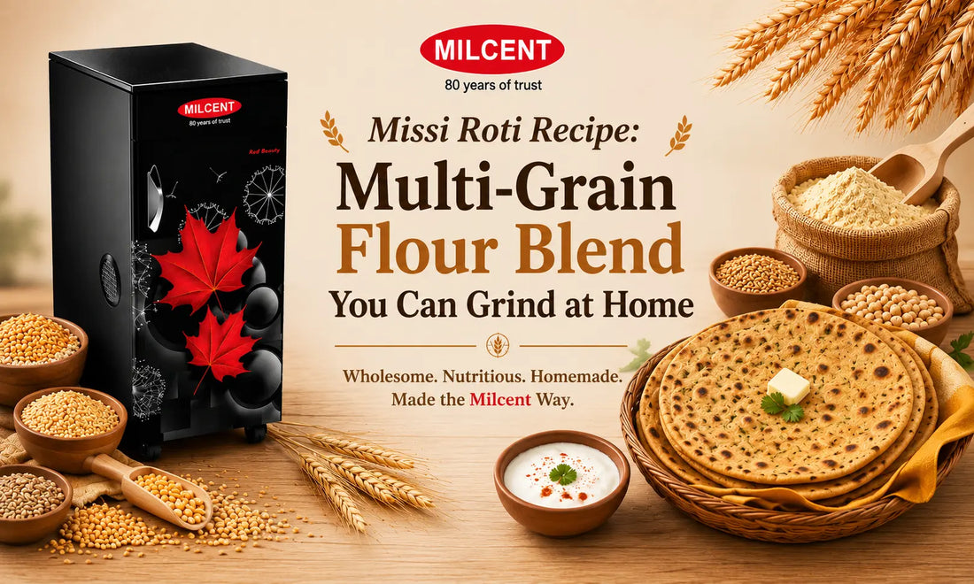 Missi Roti Recipe: Multi-Grain Flour Blend You Can Grind at Home