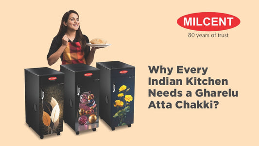 Why Every Indian Kitchen Needs a Gharelu Atta Chakki Flour Mill ?